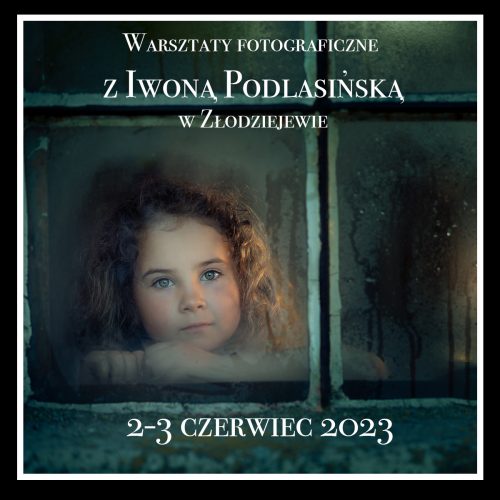 Warsztaty fotografii dziecięcej z Iwoną Podlasińską w Złodziejewie